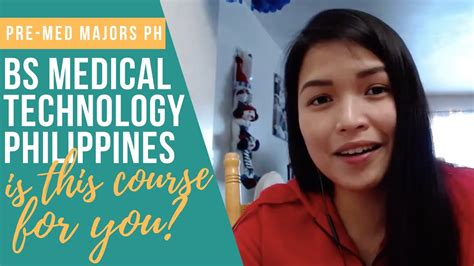 BS Medical Technology as a Pre Med Course in the Philippines.